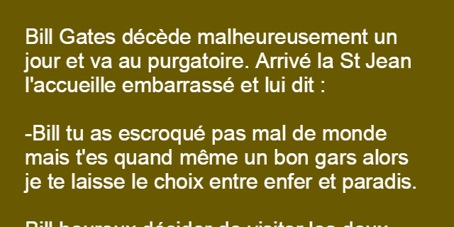 Bill Gates va au purgatoire