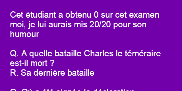 Cet étudiant a obtenu 0 sur cet examen