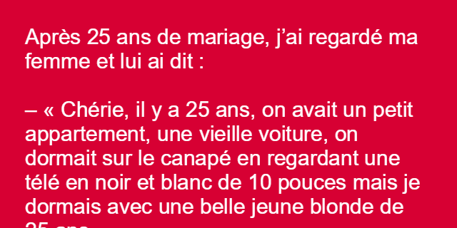Après 25 ans de mariage