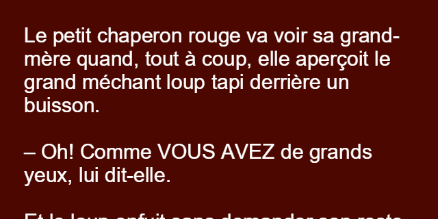Le petit chaperon rouge va voir sa mamie