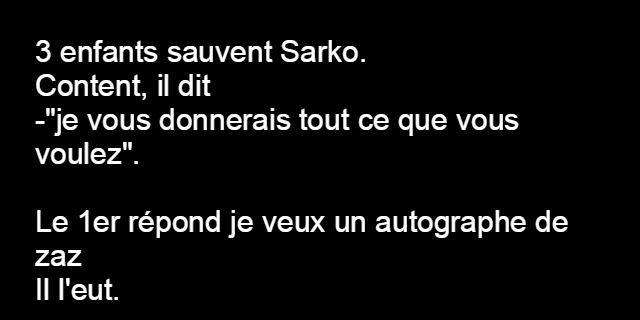 Trois enfants sauvent Sarko