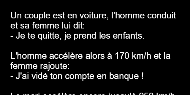 Un homme conduit et sa femme lui dit