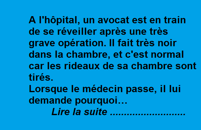 L’obscurité hospitalière de l’avocat