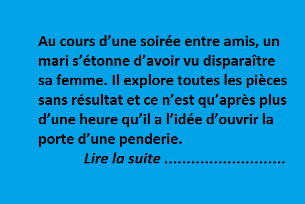 La disparition de l’épouse en pleine soirée
