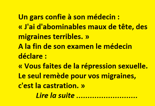 La castration curative de la migraine