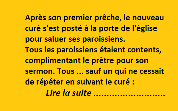 Le premier prêche du nouveau curé